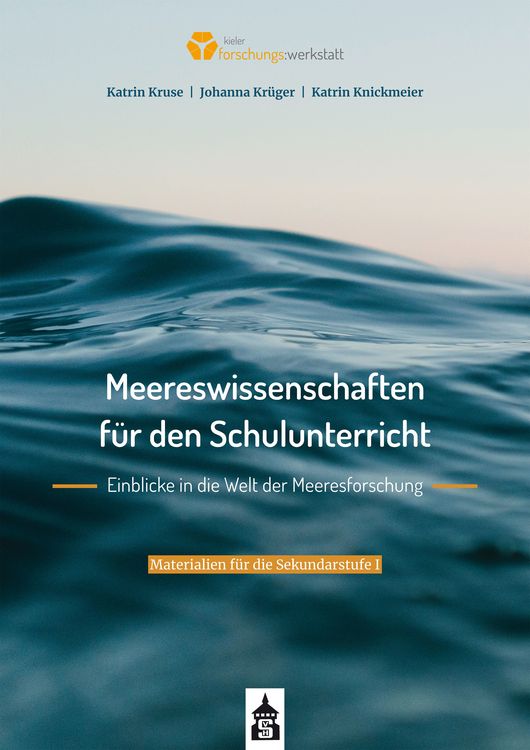 Produktbild: Meereswissenschaften f&uuml;r den Schulunterricht. Einblicke in die Welt der Meeresforschung