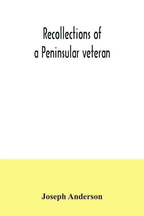 Produktbild: Recollections of a Peninsular veteran