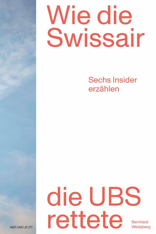 Produktbild: Wie die Swissair die UBS rettete