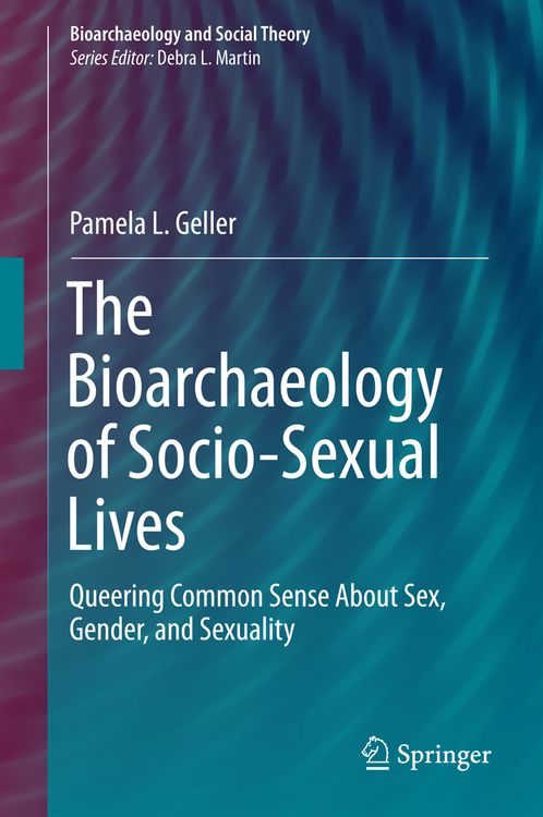 Produktbild: The Bioarchaeology of Socio-Sexual Lives