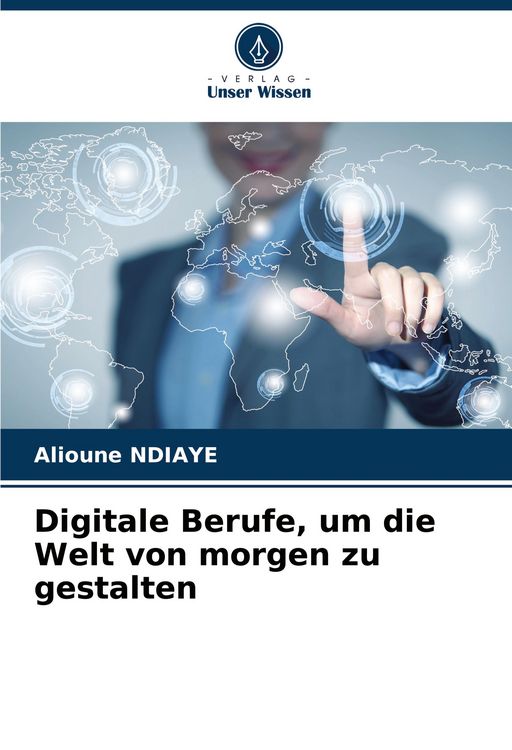 Produktbild: Digitale Berufe, um die Welt von morgen zu gestalten