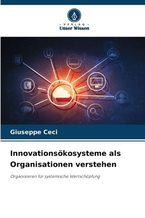 Produktbild: Innovations&ouml;kosysteme als Organisationen verstehen