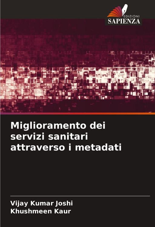 Produktbild: Miglioramento dei servizi sanitari attraverso i metadati