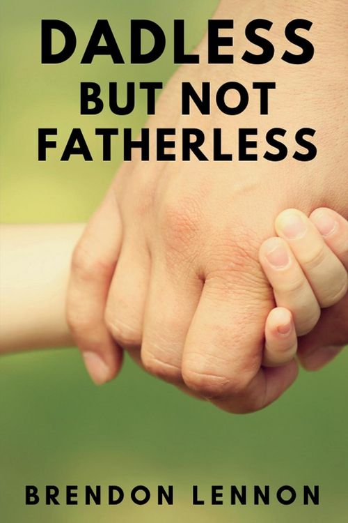 Produktbild: Dadless, but Not Fatherless