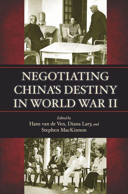Produktbild: Negotiating China's Destiny in World War II