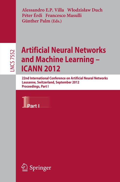 Produktbild: Artificial Neural Networks and Machine Learning -- ICANN 2012