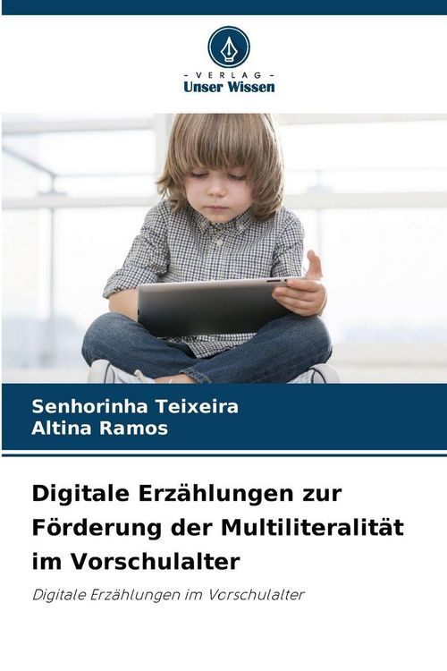 Produktbild: Digitale Erz&auml;hlungen zur F&ouml;rderung der Multiliteralit&auml;t im Vorschulalter