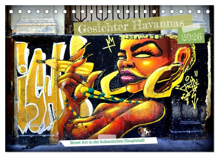 Produktbild: Gesichter Havannas - Street Art in der kubanischen Hauptstadt (Tischkalender 2026 DIN A5 quer), CALVENDO Monatskalender