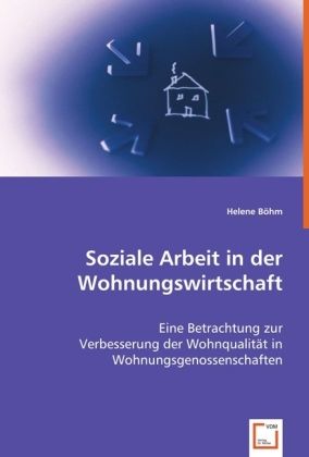 Produktbild: B&iquest;hm, H: Soziale Arbeit in der Wohnungswirtschaft