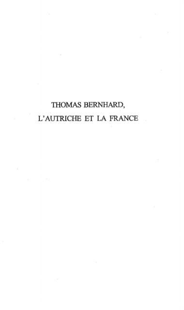 Produktbild: Thomas bernhard, l'autriche etla france