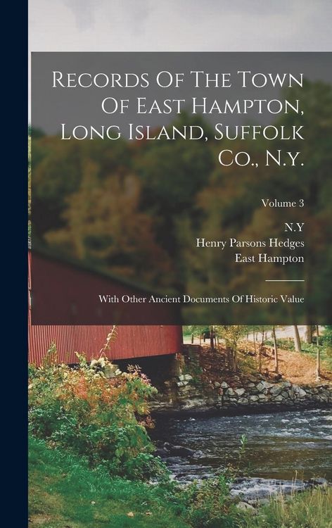 Produktbild: Records Of The Town Of East Hampton, Long Island, Suffolk Co., N.y.