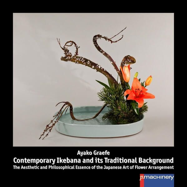 Produktbild: Contemporary Ikebana and Its Traditional Background