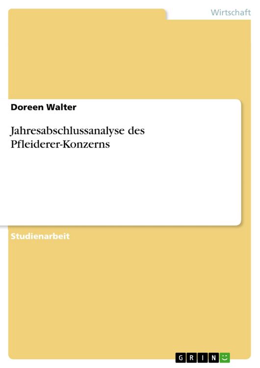 Produktbild: Jahresabschlussanalyse des Pfleiderer-Konzerns