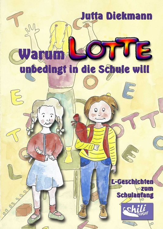 Produktbild: Warum Lotte unbedingt in die Schule will