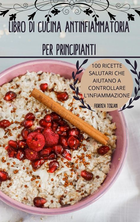 Produktbild: Libro Di Cucina Antinfiammatoria Per Principianti