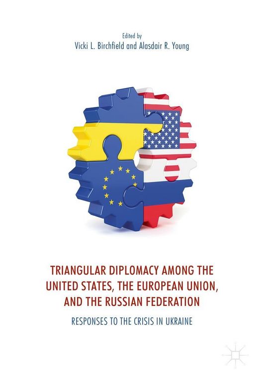 Produktbild: Triangular Diplomacy among the United States, the European Union, and the Russian Federation