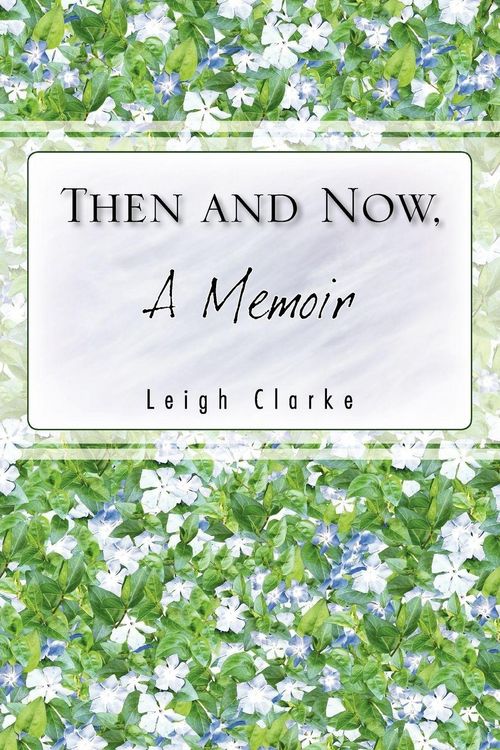 Produktbild: Then and Now, a Memoir