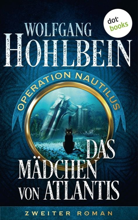 Produktbild: Das M&auml;dchen von Atlantis: Operation Nautilus - Zweiter Roman