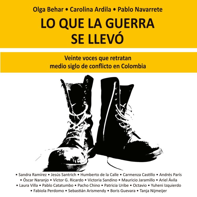 Produktbild: Lo que la guerra se llev&oacute;. Veinte voces retratan medio siglo de conflicto en Colombia