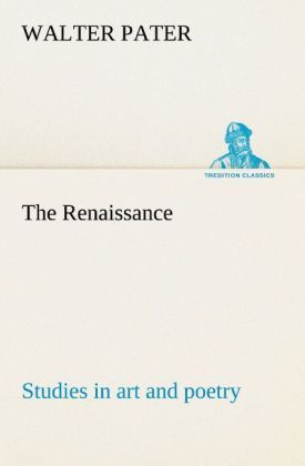 Produktbild: The Renaissance: studies in art and poetry