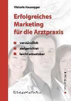 Produktbild: Erfolgreiches Marketing f&uuml;r die Arztpraxis