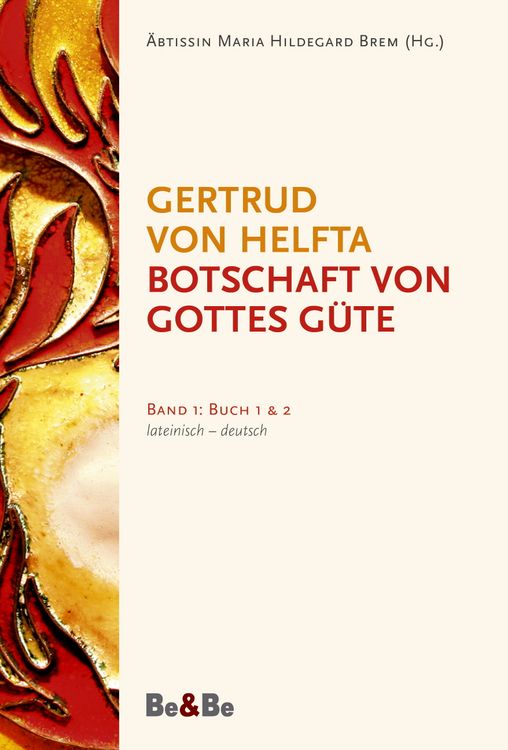 Produktbild: Botschaft von Gottes G&uuml;te, lateinisch-deutsch