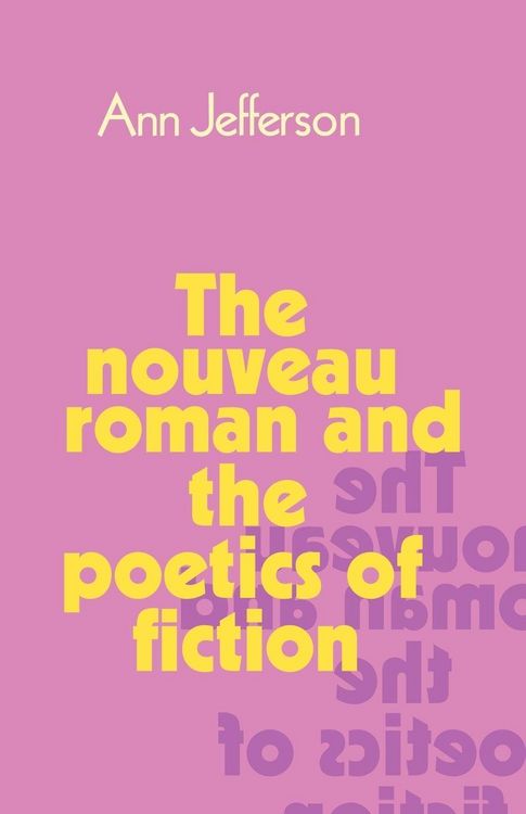 Produktbild: The Nouveau Roman and the Poetics of Fiction