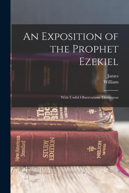 Produktbild: An Exposition of the Prophet Ezekiel