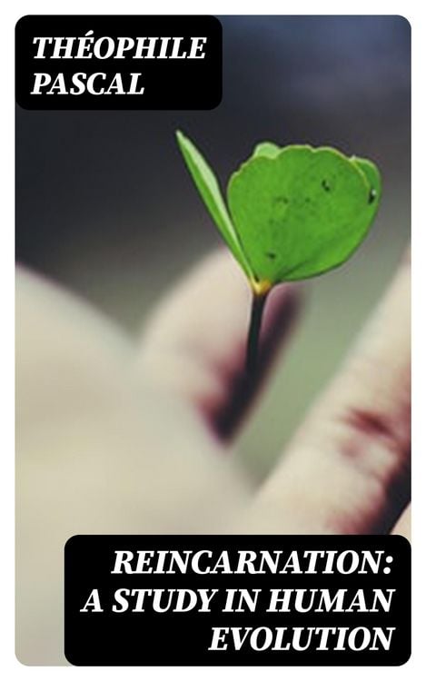 Produktbild: Reincarnation: A Study in Human Evolution