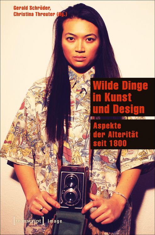 Produktbild: Wilde Dinge in Kunst und Design