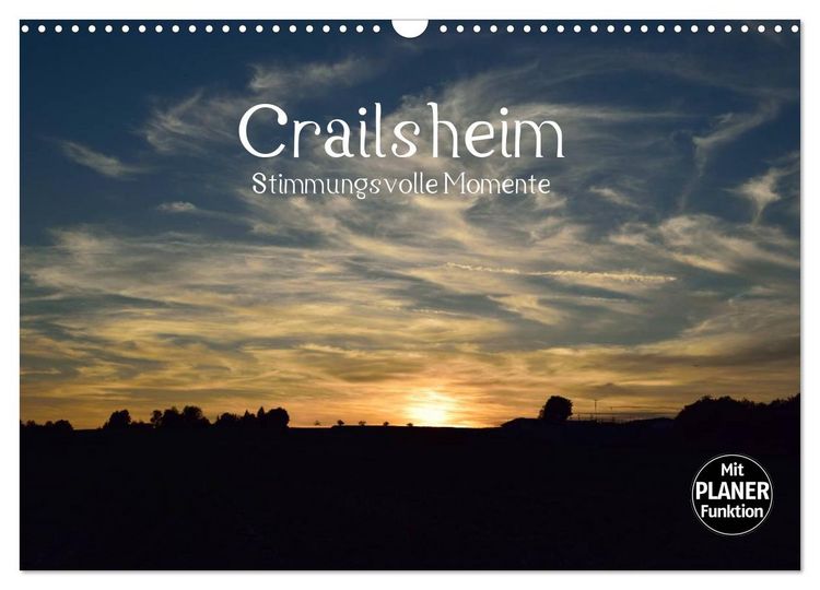 Produktbild: Crailsheim - Stimmungsvolle Momente (Wandkalender 2026 DIN A3 quer), CALVENDO Monatskalender