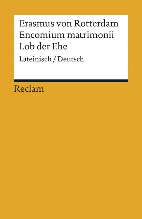 Bild vom Artikel Encomium matrimonii / Lob der Ehe vom Autor Erasmus Rotterdam