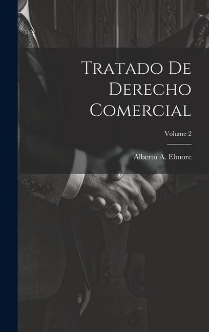 Produktbild: Tratado De Derecho Comercial; Volume 2