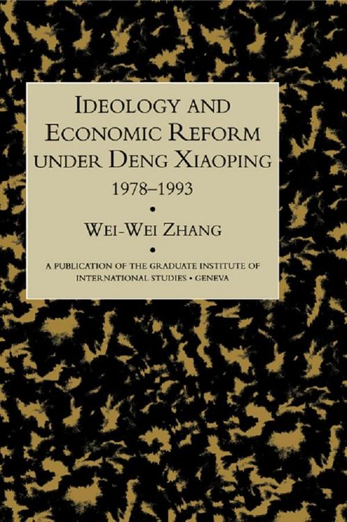Produktbild: Idealogy and Economic Reform Under Deng Xiaoping 1978-1993