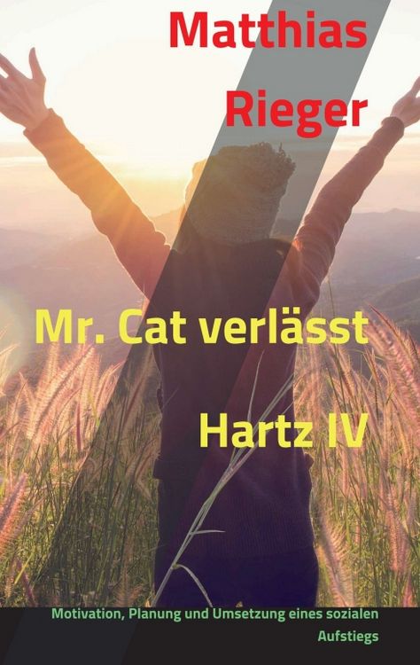 Produktbild: Mr. Cat verl&auml;sst Hartz IV
