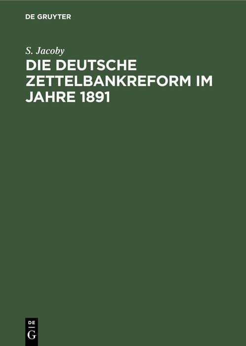 Produktbild: Die deutsche Zettelbankreform im Jahre 1891
