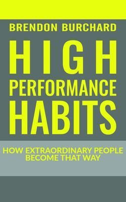 Produktbild: High Performance Habits - How Extraordinary People Become That Way