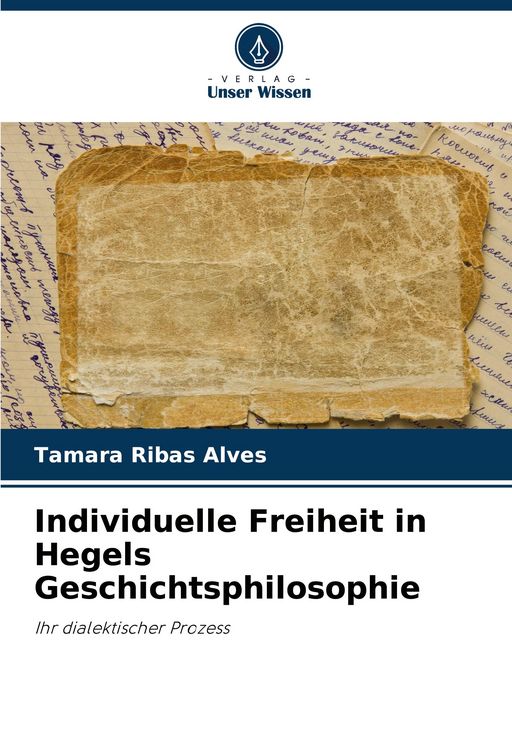 Produktbild: Individuelle Freiheit in Hegels Geschichtsphilosophie