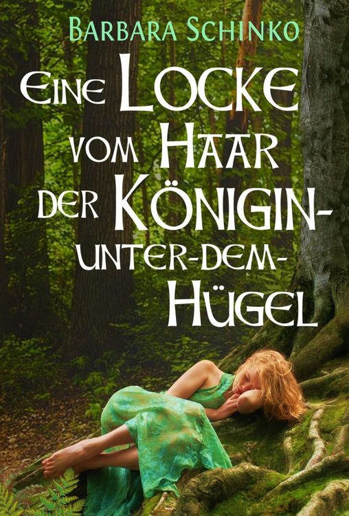 Produktbild: Eine Locke vom Haar der Königin-unter-dem-Hügel