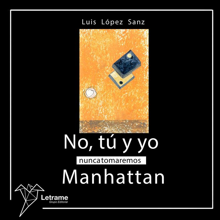 Produktbild: No, t&uacute; y yo nunca tomaremos Manhattan