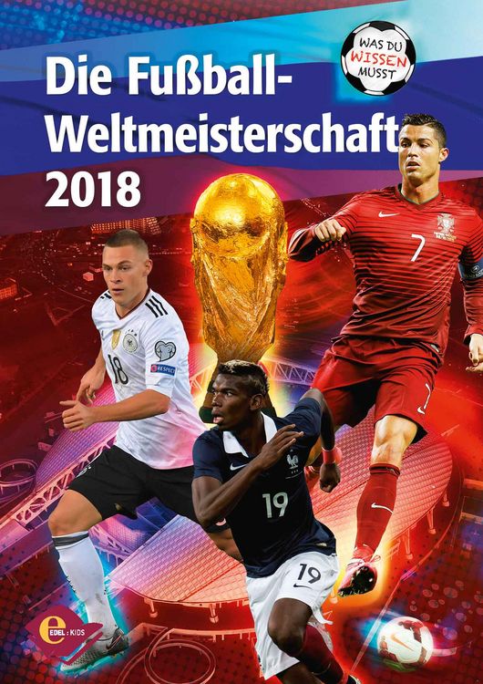Produktbild: Fu&szlig;ball-WM 2018 - Was du wissen musst