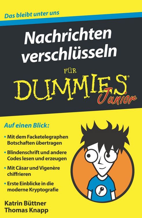 Produktbild: Nachrichten verschl&uuml;sseln f&uuml;r Dummies Junior