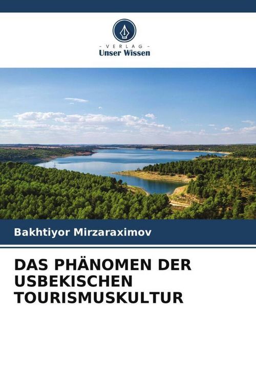Produktbild: Das Ph&auml;nomen der Usbekischen Tourismuskultur