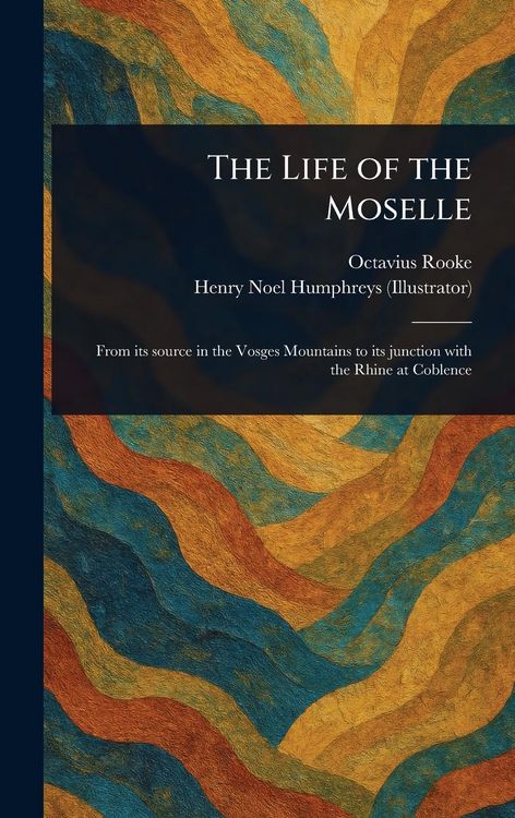 Produktbild: The Life of the Moselle