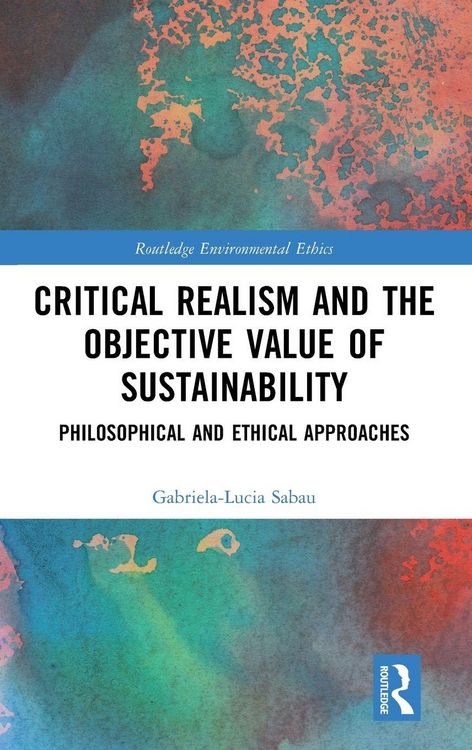 Produktbild: Critical Realism and the Objective Value of Sustainability