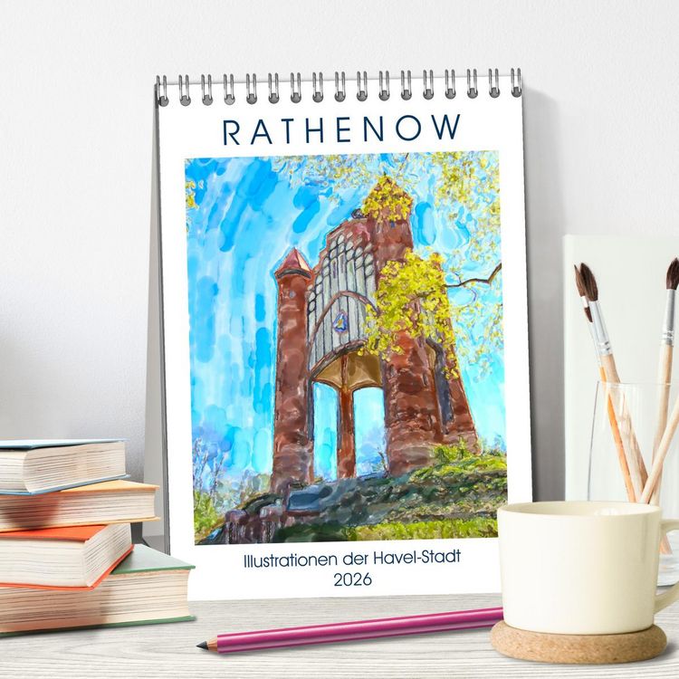 Produktbild: Rathenow - Illustrationen der Havel-Stadt (Tischkalender 2026 DIN A5 hoch), CALVENDO Monatskalender