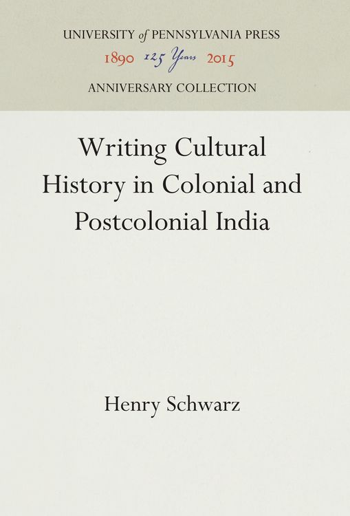 Produktbild: Writing Cultural History in Colonial and Postcolonial India