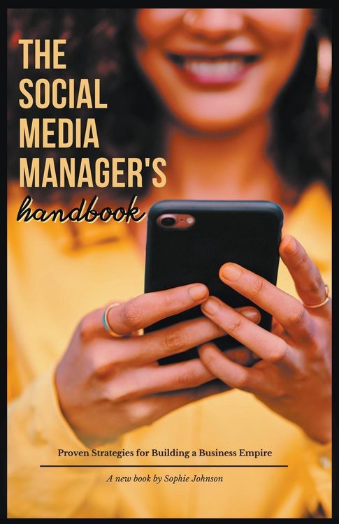Produktbild: The Social Media Manager's Handbook
