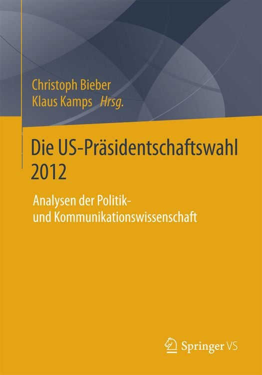 Produktbild: Die US-Pr&auml;sidentschaftswahl 2012