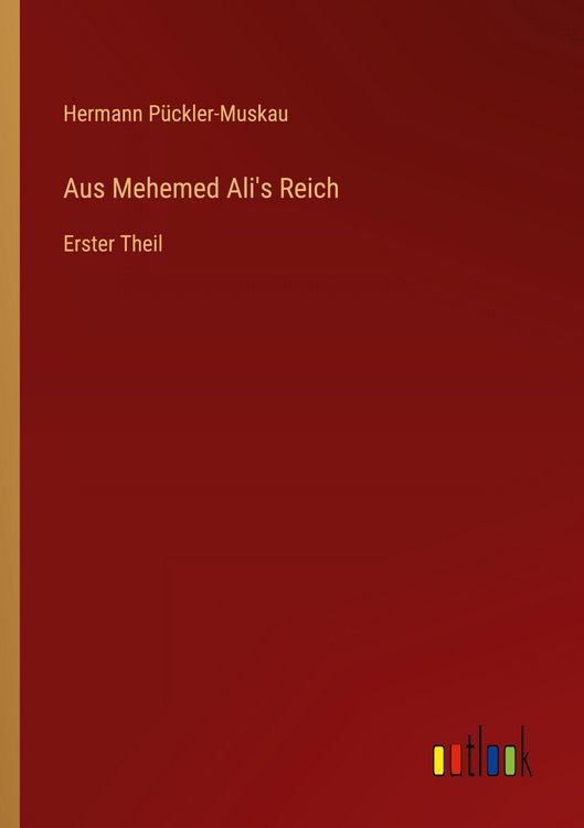 Produktbild: Aus Mehemed Ali's Reich